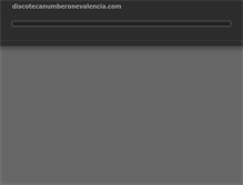 Tablet Screenshot of discotecanumberonevalencia.com